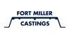 Fort Miller Castings